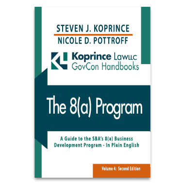 The 8(a) Program: A Guide to the SBA's 8(a) Business Development Program - In Plain English